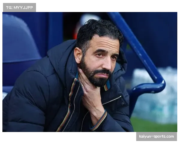 阿莫林直言不惧下课更不缺钱唯担心球员受谗言影响不信任战术